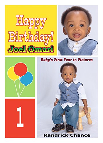 Book Cover Happy Birthday Joel Omari: Baby's First Year in Pictures