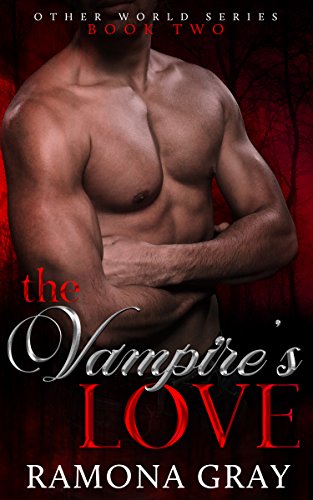 The Vampire's Love (Other World Series Book 2)