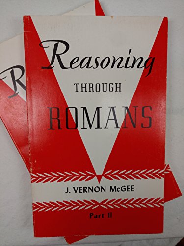 Reasoning Through Romans (Part I and II) (Set of Two Books)