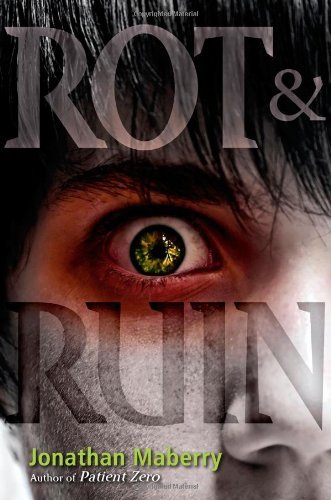 [Rot & Ruin] [By: Maberry, Jonathan] [September, 2010]