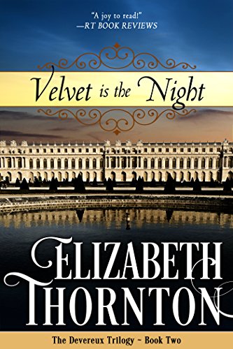 Velvet is the Night: The Devereux Trilogy - Book Two
