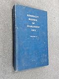 Admiralty Manual Of Seamanship Volume 2