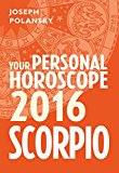 Scorpio 2016: Your Personal Horoscope