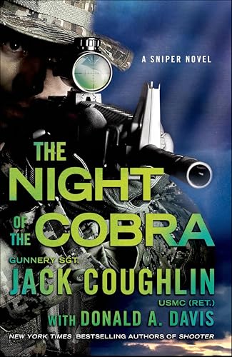 The Night of the Cobra (Kyle Swanson Sniper Novels Book 8)