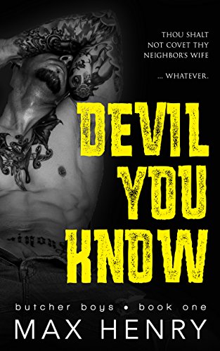 Devil You Know (Butcher Boys Book 1)