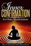 Inner Confirmation for Outer Manifestations