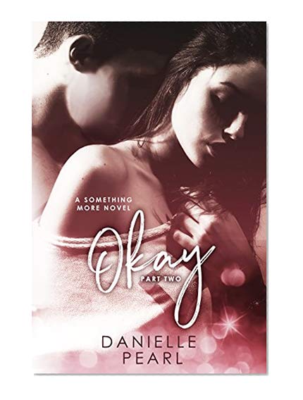 OKAY: (Normal #2) (Something More)