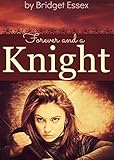 Forever and a Knight