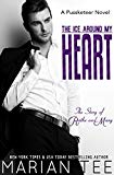 The Ice Around My Heart (How Not to Be Seduced by Dukes)