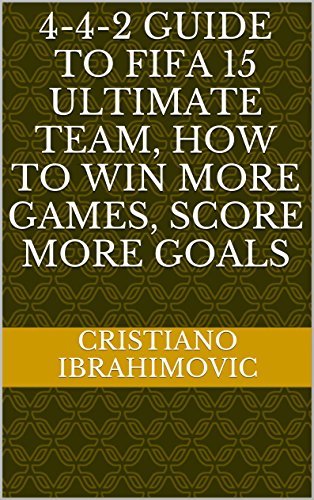 4-4-2 Guide To Fifa 17 Ultimate Team, How To Win More Games, Score More Goals