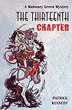 The 13th Chapter (A Mahoney Green Mystery) (Hippo Graded Readers)