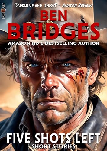 Five Shots Left (A Ben Bridges Western)