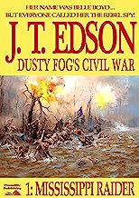 Mississippi Raider (A Dusty Fog's Civil War Book 1)
