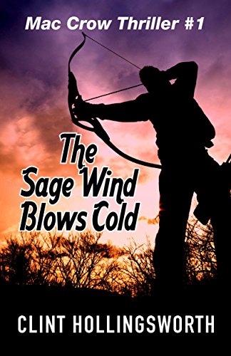 Book Cover The Sage Wind Blows Cold (Mac Crow Thrillers Book 1)