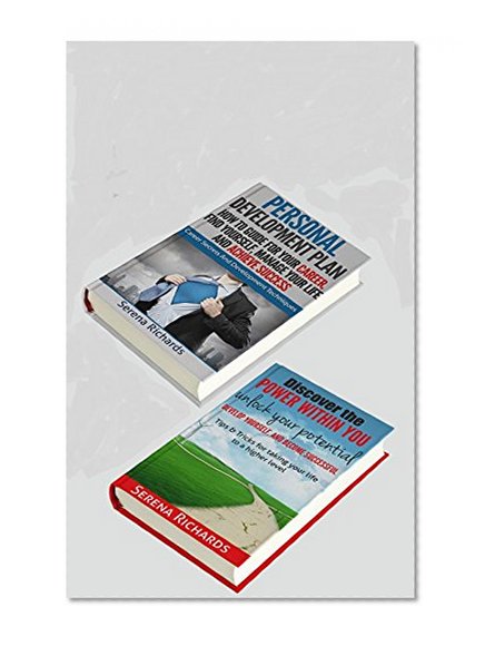 Career Development Bundle:  Find Your Strenghts, Unlock Your Potential, Find The Career Of Your Dreams, Achieve Success: The Perfect Guide for Personal Transformation