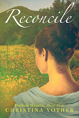 Reconcile (Hollow Hearts Book 3)