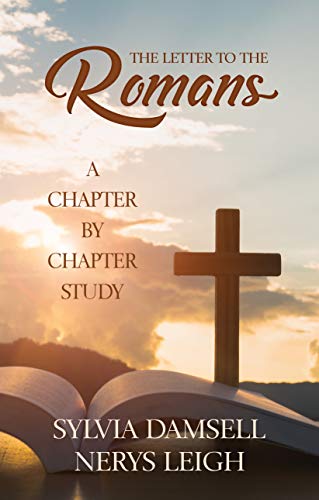 Book Cover The Letter To The Romans: A Chapter by Chapter Study