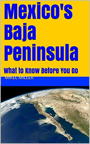 Book Cover Mexico's Baja Peninsula: What to Know Before You Go