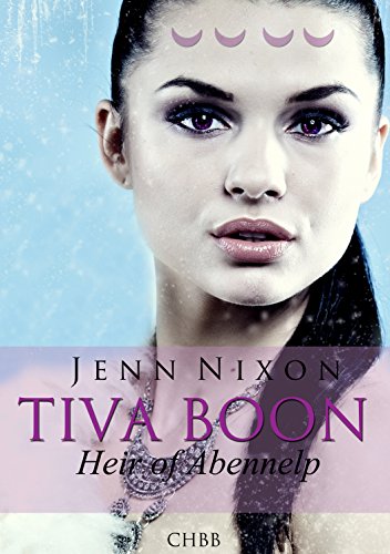 Book Cover Tiva Boon: Heir of Abennelp (Tiva Boon Series Book 2)