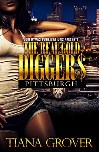 The Real Gold Diggers of Pittsburgh