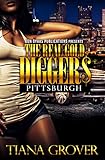 The Real Gold Diggers of Pittsburgh