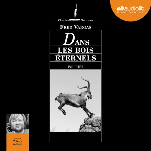 Dans les bois éternels: Commissaire Adamsberg 5