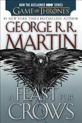 [ A Feast for Crows (Song of Ice and Fire) By Martin, George R R ( Author ) Paperback 2014 ]
