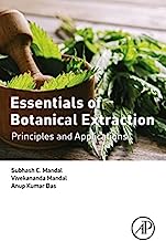 Essentials of Botanical Extraction: Principles and Applications
