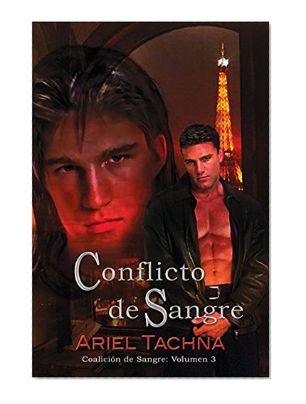 Conflicto de sangre (CoaliciÃ³n de Sangre nÂº 3) (Spanish Edition)