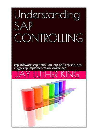 Understanding SAP CONTROLLING: erp software, erp definition, erp pdf, erp sap, erp iitkgp, erp implementation, oracle erp