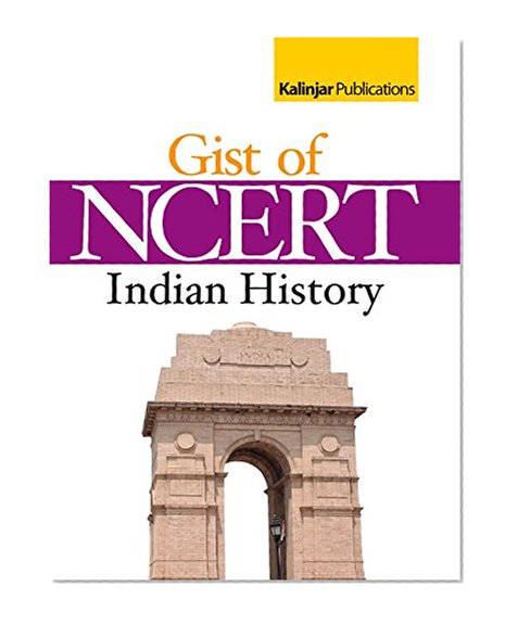 The Gist of NCERT - Indian History