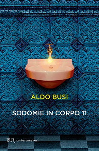 Sodomie in corpo 11 (Italian Edition)