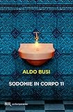 Sodomie in corpo 11 (Italian Edition)