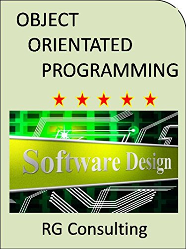 A Concise Guide to Object Orientated Programming: (OOP Paradigm, Patterns and Advanced Concepts)