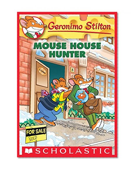 Mouse House Hunter (Geronimo Stilton #61)