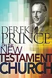 Derek Prince on the New Testament Church