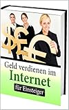 "Geld verdienen im Internet für Einsteiger" (German Edition)