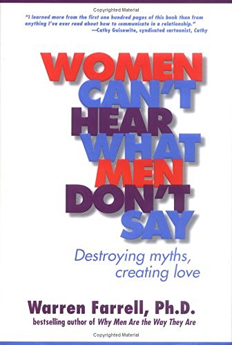 Book Cover Women Can't Hear What Men Don't Say: Destroying Myths, Creating Love