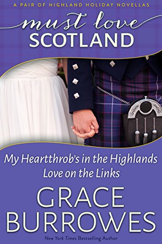 Must Love Scotland (Highland Holidays)