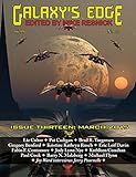 Galaxy’s Edge Magazine: Issue 13, March 2015 (Galaxy's Edge)