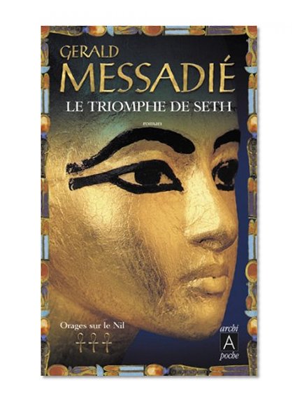 Orages sur le Nil T3 : Le triomphe de Seth (French Edition)