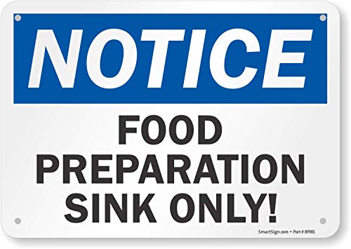 SmartSign “Notice - Food Preparation Sink Only” Sign | 7" x 10" Plastic