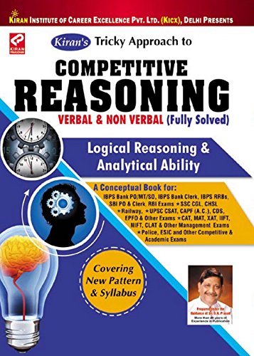 Competitive Reasoning Verbal and Non Verbal Fully Solved: Question Logical Reasoning and Analytical Ability