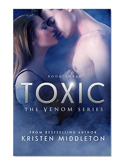Book Cover Toxic (Venom Series) Book Three