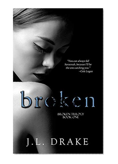 Broken (Broken Trilogy Book 1)