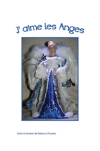 Book Cover J'aime les Anges (I Like t. 3) (French Edition)