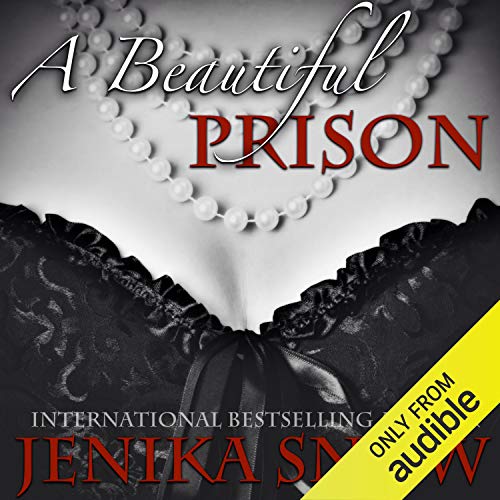 A Beautiful Prison