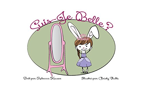 Book Cover Suis-Je Belle (French Edition)