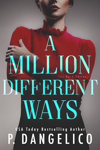 A Million Different Ways (A Horn Novel Book 1)