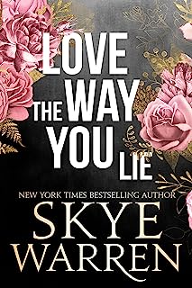 Book Cover Love the Way You Lie: A Dark Romance Novel (Stripped Book 1)